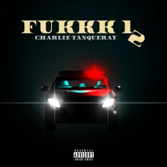 Fukkk 12 by Charlie Tanqueray