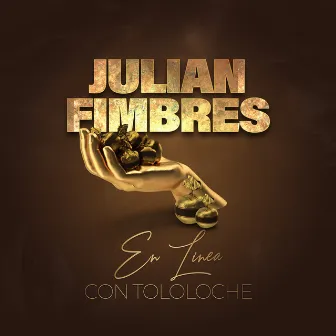 En Linea Con Tololoche by Julian Fimbres