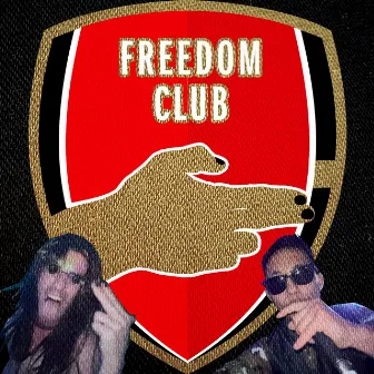 Freedom Club by JAX