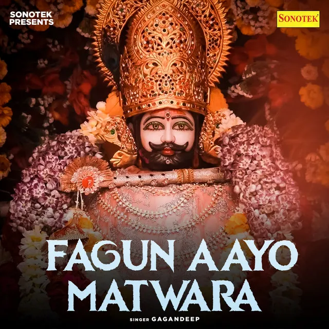 Fagun Aayo Matwara