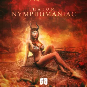 Nymphomaniac by Hatom