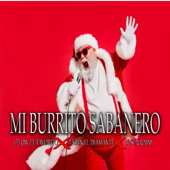 Mi Burrito Sabanero by J Flow El Favorito