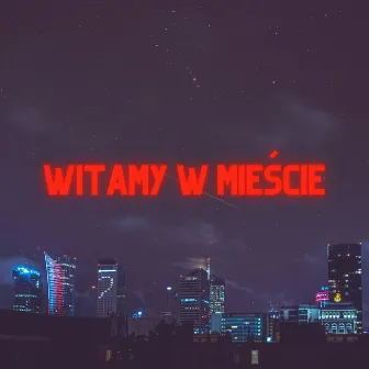 Witamy w mieście by Mikron