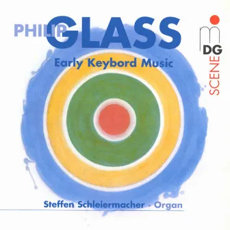 Glass: Early Keyboard Music by Steffen Schleiermacher