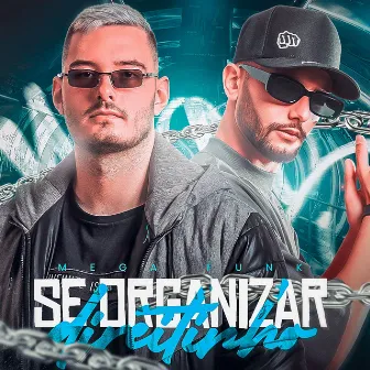 MEGA FUNK - SE ORGANIZAR DIREITINHO by Bergsen