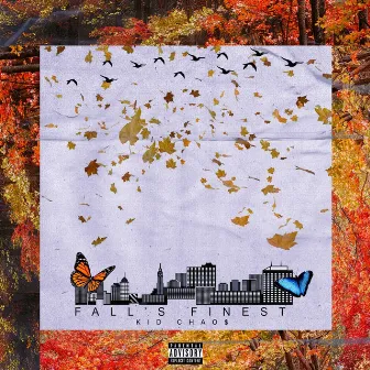 Fall's Finest by Kid CHAO$