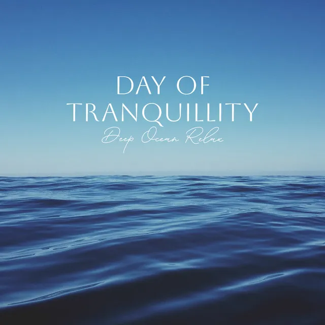 Day of Tranquillity