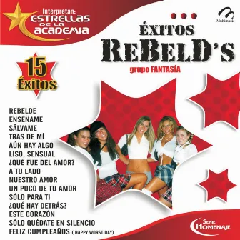 Éxitos Rebeld's by Grupo X-Tigma