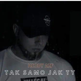 Tak samo jak TY by MŁODY AZF