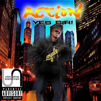 Yes Sir by Action