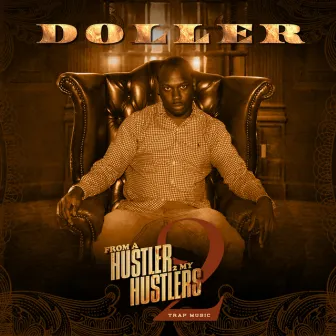 From a Hustler 2 My Hustlers, Vol. 2 by Doller