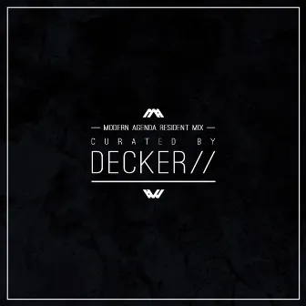 Spring 2020 - Curated by Decker// (DJ Mix) by Decker (CAN)