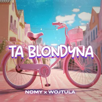 Ta blondyna by nomy