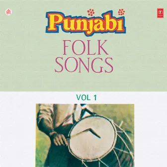 Punjabi Folk Songs Vol-1 by Unknown Artist