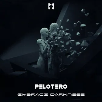 Embrace Darkness by Pelotero