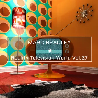 Reality Television World Vol.27 by Marc Bradley