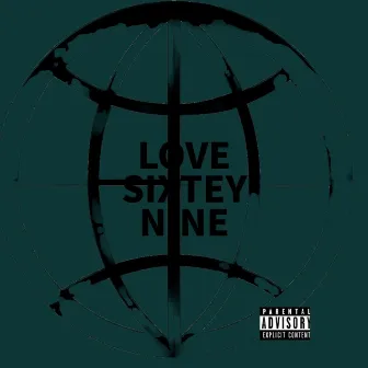 LOVE SIXTEY NINE by Lrd. Trill