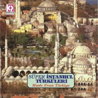 Süper İstanbul Türküleri by Ergin Kızılay