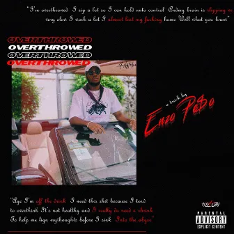 Overthrowed by Enzo Pe$o