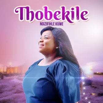 Mangizifihle Kuwe by Thobekile