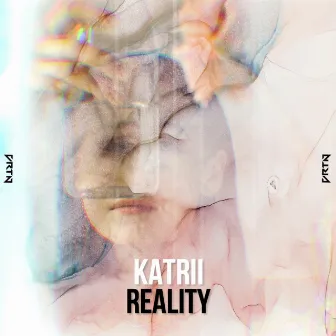 Reality by Katrii