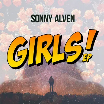 Girls - EP by Sonny Alven