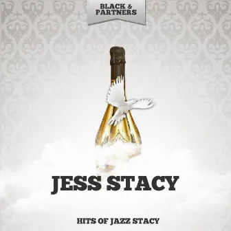 Hits of Jazz Stacy by Jess Stacy