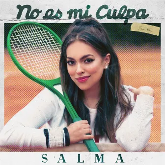 No Es Mi Culpa by Salma