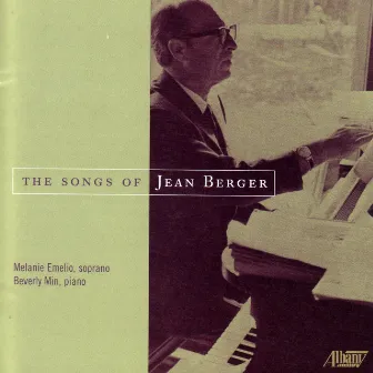 The Songs of Jean Berger by Jean Berger