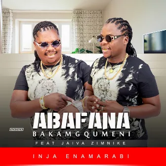 Inja Enamarabi by Abafana Baka Mgqumeni