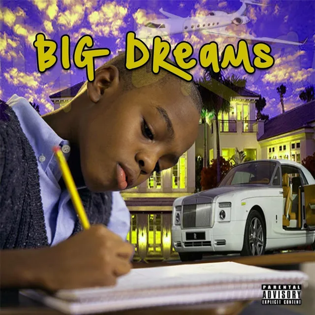 Big Dreams