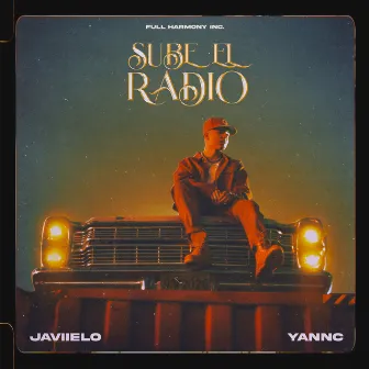 Sube El Radio by Yannc