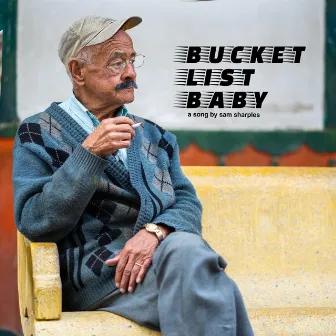 Bucket List Baby by Sam Sharples