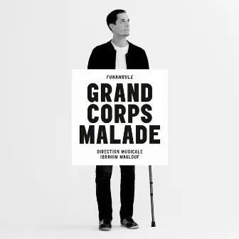 Funambule by Grand Corps Malade