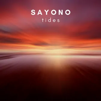 Tides by Sayono