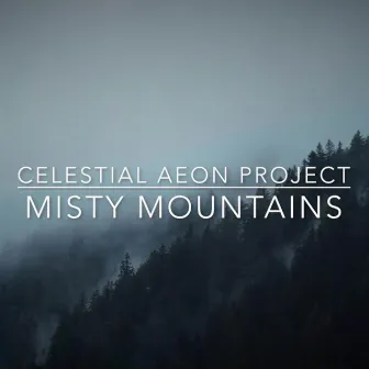 Misty Mountains (From 