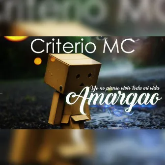 Amargao by Criterio MC