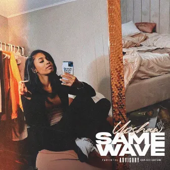 Same Wave by Upshaw