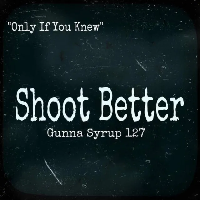 Shoot Better