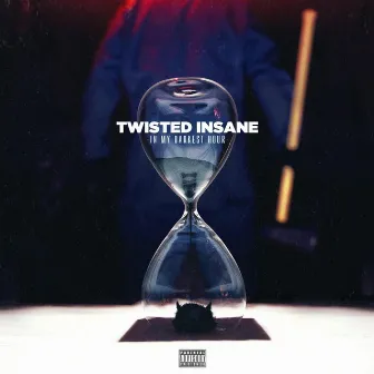 In My Darkest Hour by Twisted Insane