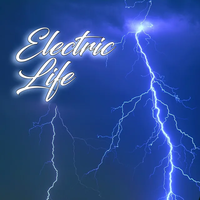 Electric life