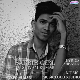 Barbie Girl by Shivam Kumar