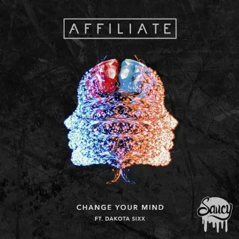 Change Your Mind by Affiliate