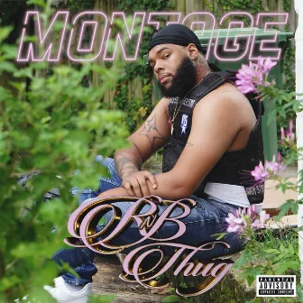 R&B THUG by Montage