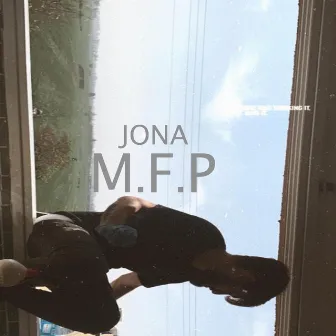 M.F.P by Jona