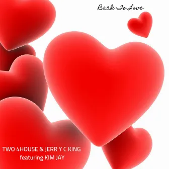 Back To Love by Jerry C King