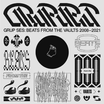 Beats from the Vaults (2008 – 2021) by Grup Ses