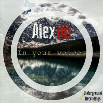 In your voices by Alex DB