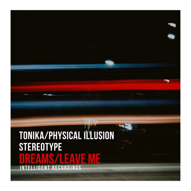 Leave Me - Original Mix