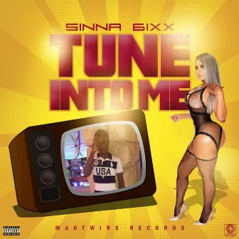 Tune Inna Me by Sinna 6ixx